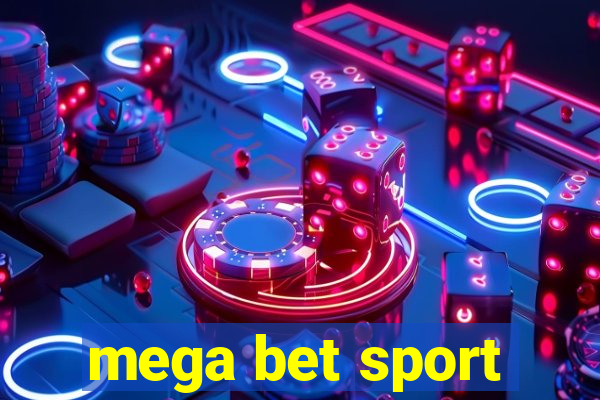 mega bet sport