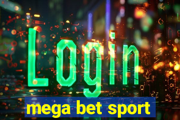 mega bet sport