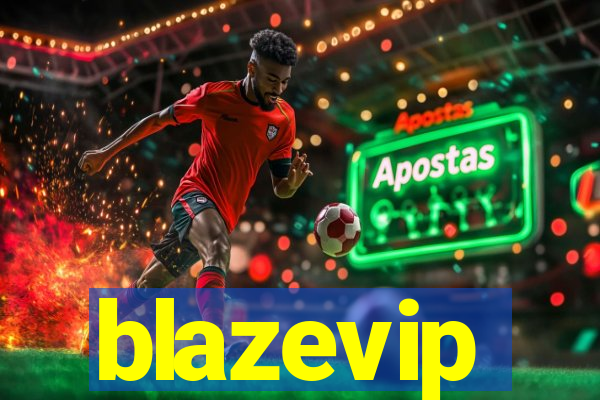 blazevip