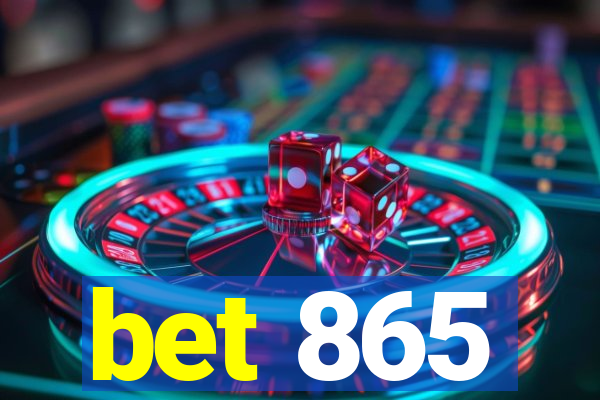 bet 865