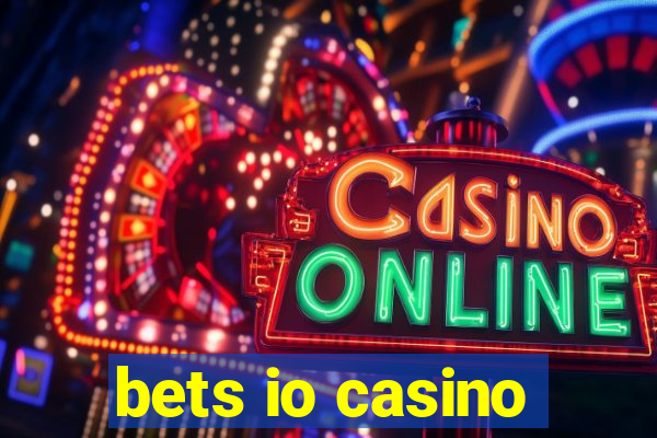 bets io casino