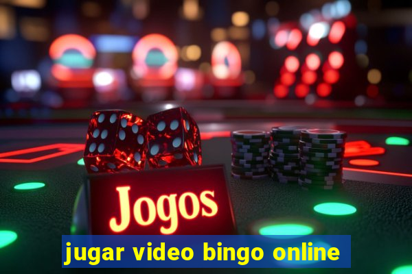 jugar video bingo online