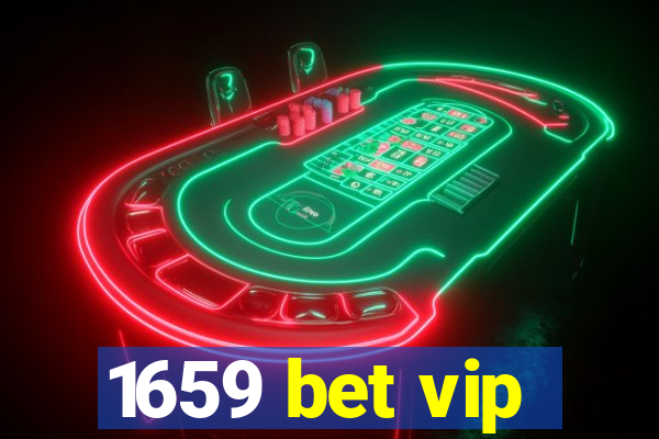 1659 bet vip