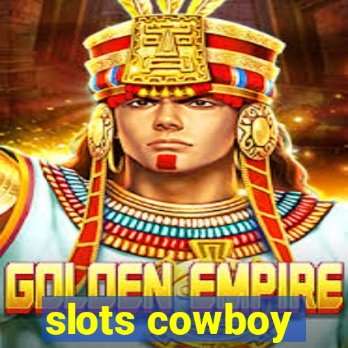 slots cowboy