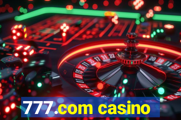 777.com casino