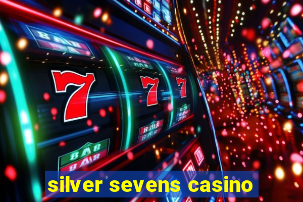 silver sevens casino