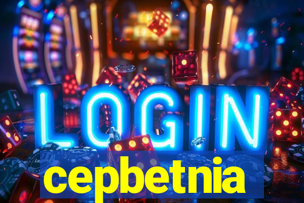 cepbetnia