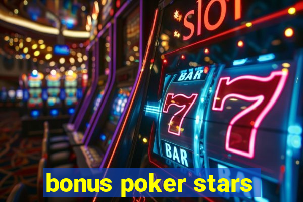 bonus poker stars