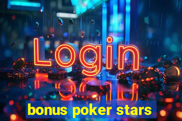 bonus poker stars