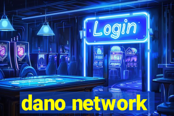 dano network