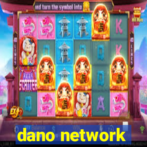 dano network