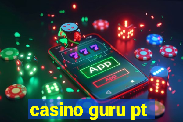 casino guru pt