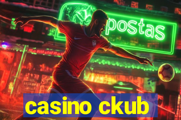 casino ckub