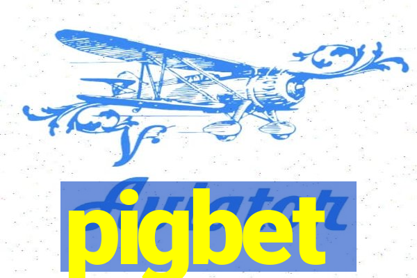 pigbet