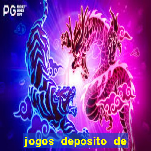 jogos deposito de 1 real