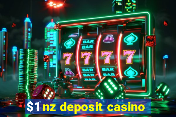 $1 nz deposit casino