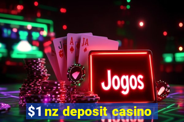 $1 nz deposit casino