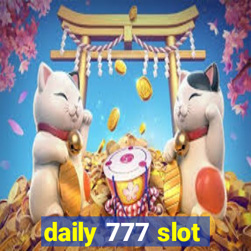 daily 777 slot