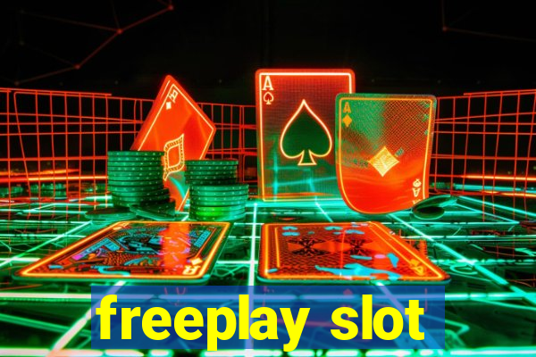 freeplay slot