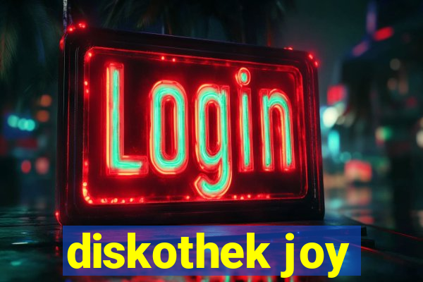 diskothek joy