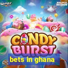 bets in ghana