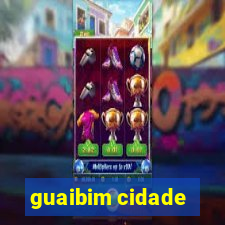 guaibim cidade