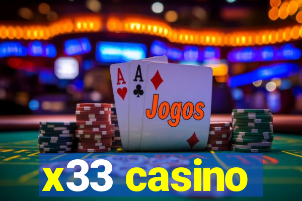 x33 casino