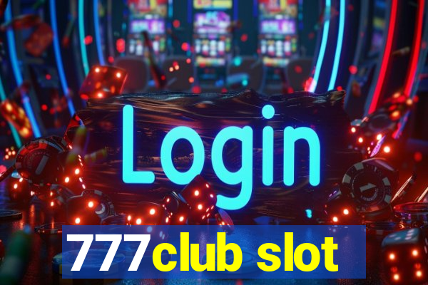 777club slot