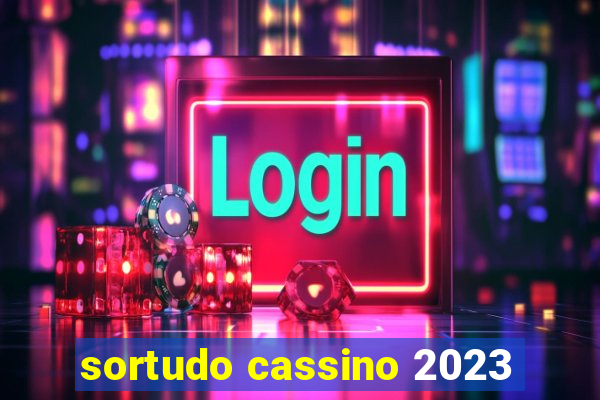 sortudo cassino 2023