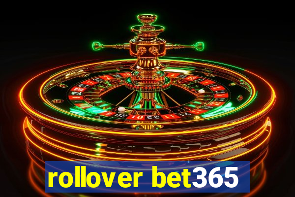 rollover bet365