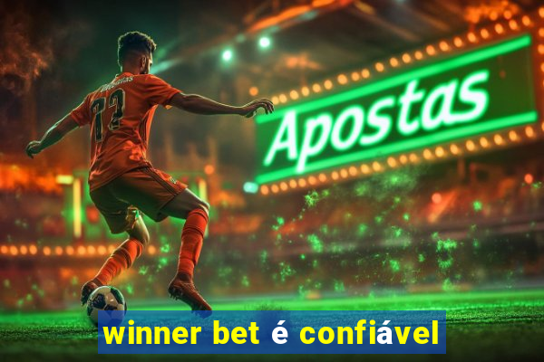 winner bet é confiável