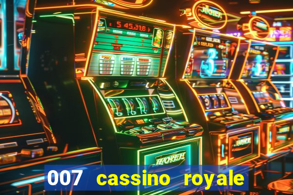 007 cassino royale torrent dublado