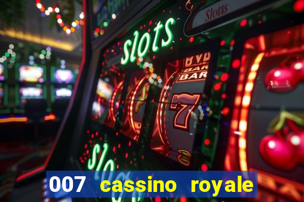 007 cassino royale torrent dublado