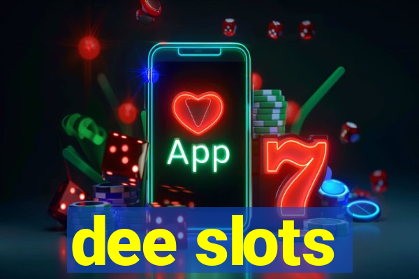 dee slots