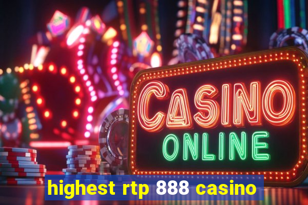 highest rtp 888 casino