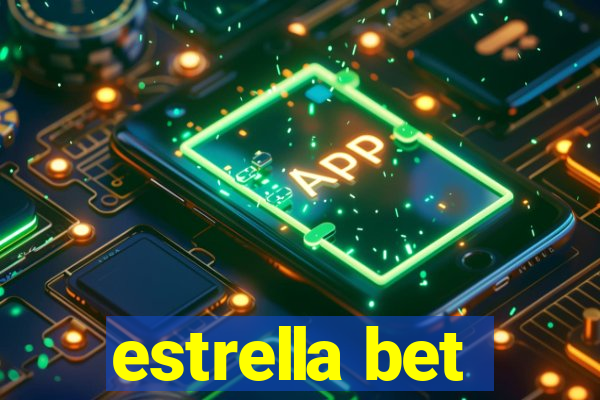 estrella bet