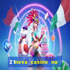 21nova casino no deposit bonus code