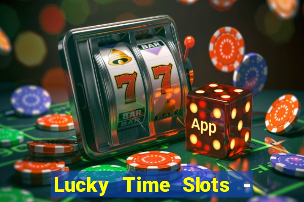 Lucky Time Slots - Casino 777