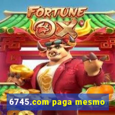 6745.com paga mesmo