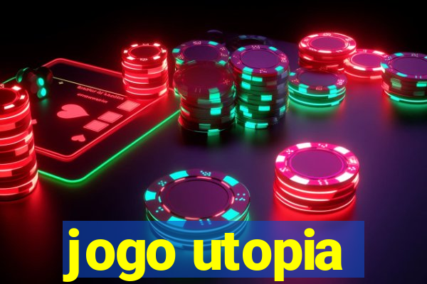 jogo utopia