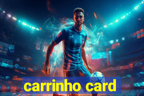 carrinho card