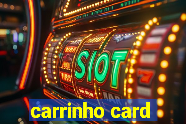 carrinho card