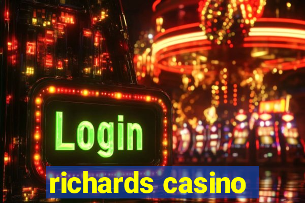 richards casino