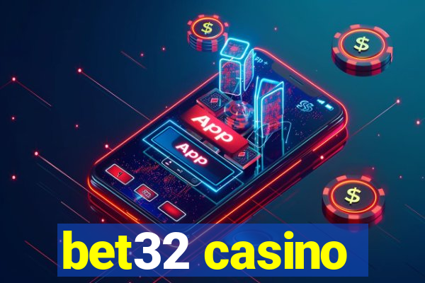 bet32 casino