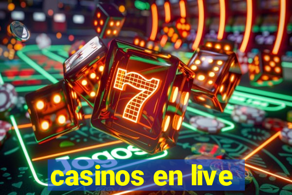 casinos en live