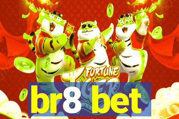 br8 bet