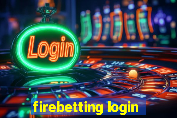 firebetting login