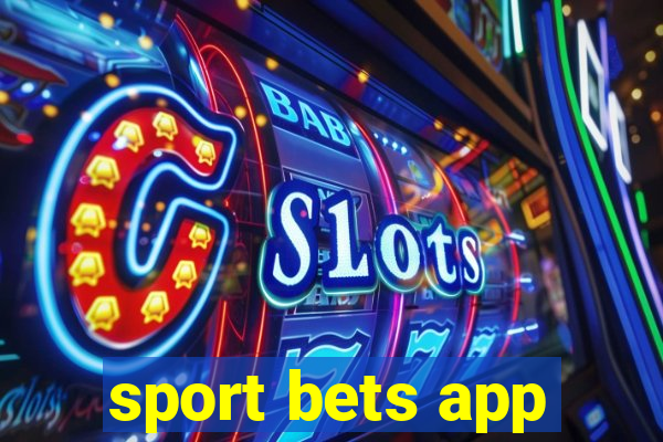 sport bets app