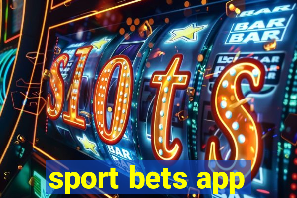 sport bets app