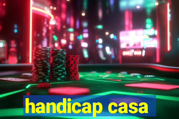 handicap casa